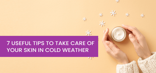 7 Useful Tips To Take Care Of Your Skin In Cold Weather - Phlox Pharma