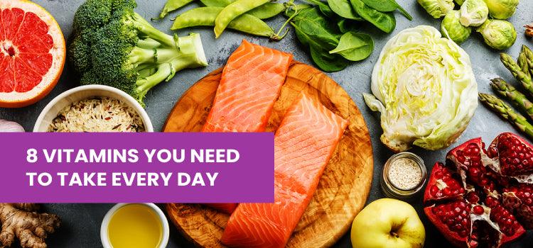 8 Vitamins You Need to Take Every Day - Phlox Pharma
